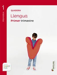 QUADERN LLENGUA 1 PRIMARIA 1 TRIM SABER FER