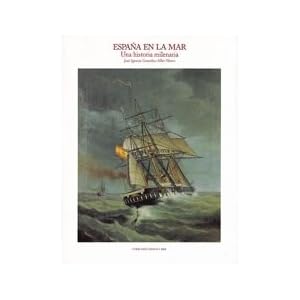 España en la mar.: Una historia milenaria