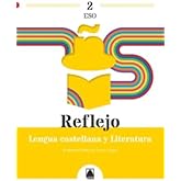 Reflejo 2. Lengua castellana y Literatura 2 ESO (2023)