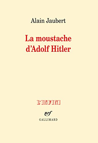 couverture de : La moustache d'Adolf Hitler
