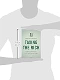 Image de Taxing the Rich: A History of Fiscal Fairness in the United States and Europe