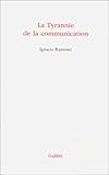 La tyrannie de la communication