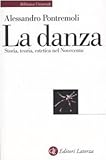 Image de La danza. Storia, teoria, estetica nel Novecento