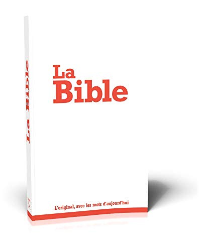 La Bible: Segond 21 La Bible: Segond 21
