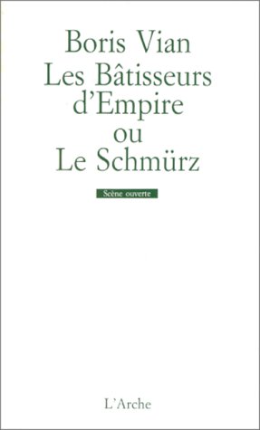 couverture de : Les B&acirc;tisseurs d'empire ou le Schm&uuml;rz