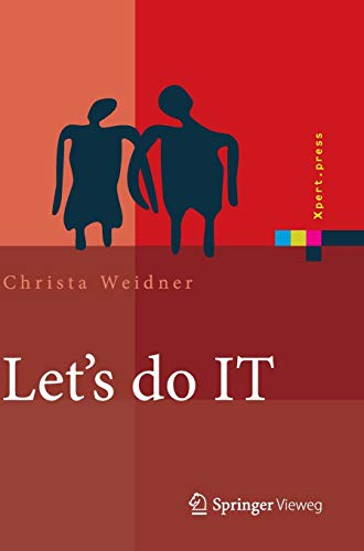 Let's do IT: Business-IT-Alignment im Dialog erreichen (Xpert.press)