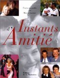 Instants d'amitié