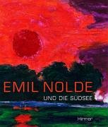 Emil Nolde und die Südsee