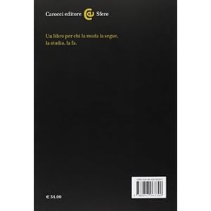 Moda. Dalla nascita della haute couture a oggi