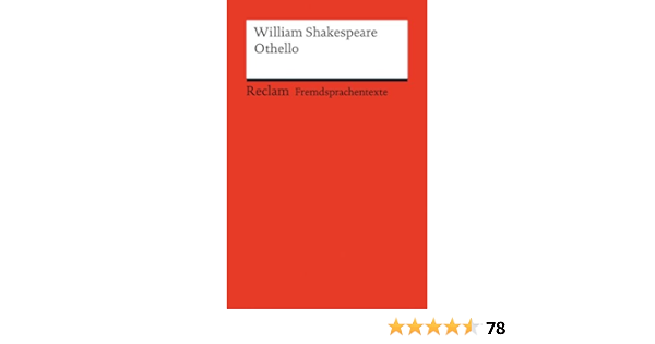 Othello Englischer Text Mit Deutschen Worterklarungen B2 Ger Reclams Universal Bibliothek Amazon De Hamblock Dieter Shakespeare William Bucher