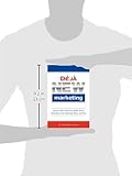 Image de Deja New Marketing: Increase Sales with Social Media, Search Marketing, E-mail Marketing, Blogs, and More