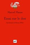 Essai sur le don : Forme et raison de l'échange dans les sociétés archaïques