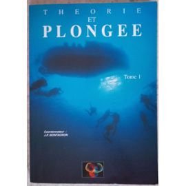 Théorie et plongée : Cycle de conférence pour la préparation aux brevets de capacitaire de moniteur fédéral 1er degré et à la partie spécifique du B.E.E.S.1 francais