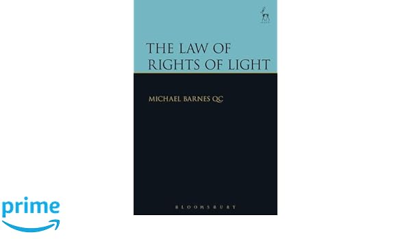 Law Of Rights Of Light Amazon Co Uk Michael Barnes Qc