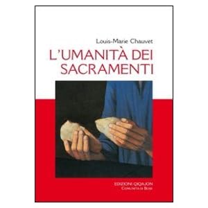 L'umanità dei sacramenti