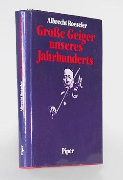 Download Große Geiger unseres Jahrhunderts. Download Große Geiger unseres Jahrhunderts.