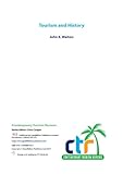 Image de Tourism and History (Contemporary Tourism Reviews) (English Edition)