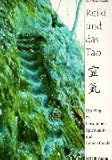 Reiki und das Tao. Ein Weg zu Gesundheit, Spiritualtät und Lebensfreude by 