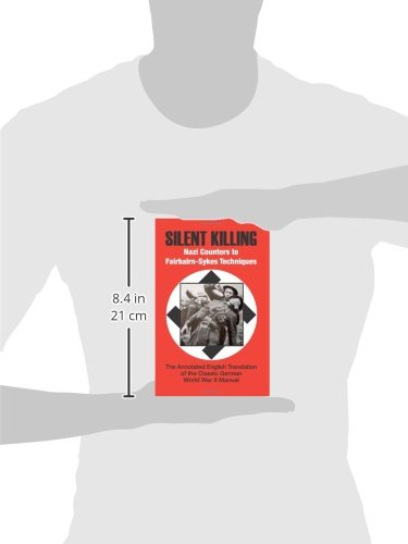 Télécharger Silent Killing - Nazi Counters to Fairbairn-sykes
Techniques: The Annotated English Tranlation of the Classic German
World War II Manual PDF Fichier