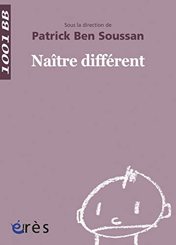 Naître différent Naître différent