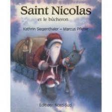couverture de : Saint Nicolas et le b&ucirc;cheron