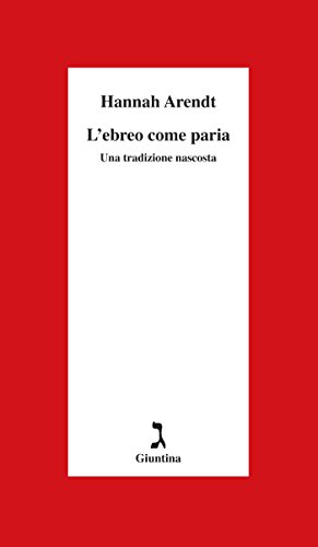 L'ebreo come paria: Una tradizione nascosta