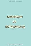  Cuaderno de Entrenador Para Amantes del Fútbol: 110 Páginas para Registrar Entrenamientos o Entrenar Jugadas  Regalo Perfecto para Entrenadores de ... de Campos de Fútbol y Espacio para Notas