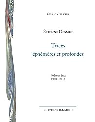 Book's Cover of Traces éphémères et profondes - poèmes jazz 1998-2016