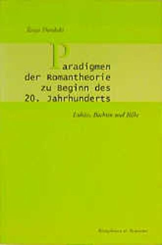 Paradigmen der Romantheorie zu Beginn des 20. Jahrhunderts: Lukàcs, Bachtin und Rilke