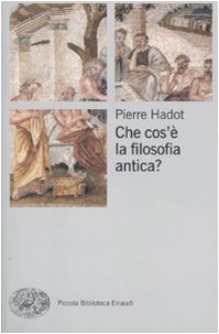 Che cos'è la filosofia antica? libro