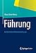 Führung: Auf die letzten Meter kommt es an by Klaus-Dieter Werry