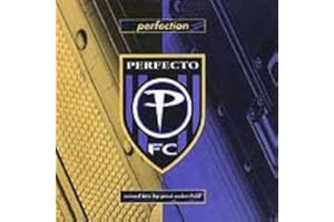 Perfection: A Perfecto Compilation - Mixed Live By Paul Oakenfield