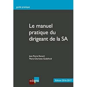 Le Manuel pratique du dirigeant de la SA