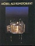 Image de Möbel als Kunstobjekt. Künstlerwerkstatt Lothringer Straße 13, 12. Dez. 1987 bis 7. Feb
