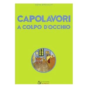 Capolavori a colpo d'occhio
