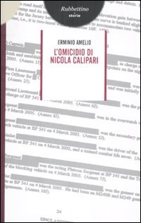 L'omicidio di Nicola Calipari L'omicidio di Nicola Calipari