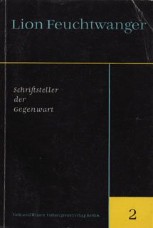 Lion Feuchtwanger Schriftsteller der Gegenwart