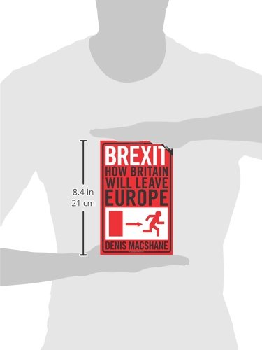 Brexit: How Britain Will Leave Europe