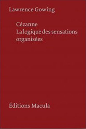 ⤂Télécharger⤃ Cézanne : La Logique des sensations organisées PDF Ebook En Ligne