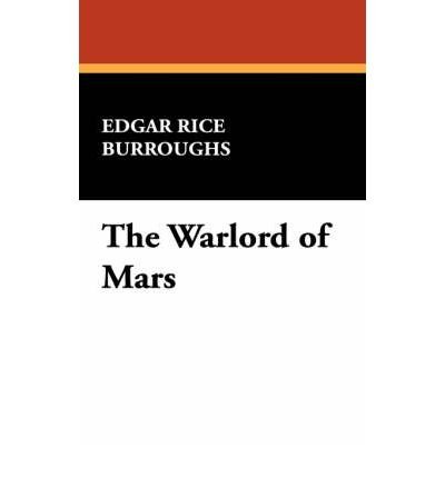 [ [ THE WARLORD OF MARS BY(BURROUGHS, EDGAR RICE )](AUTHOR)[HARDCOVER]