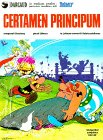 Asterix, lateinische Ausgabe, Bd.7, Certamen Principum (Astérix en Lati) by Goscinny, Uderzo