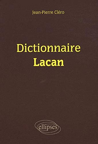 Dictionnaire Lacan Dictionnaire Lacan