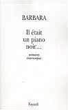 Il était un piano noir