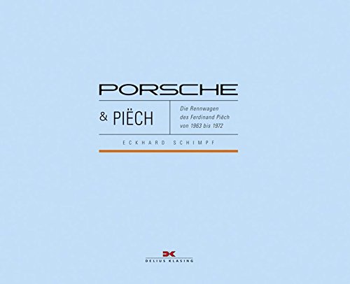 Download Porsche & Piëch: Die Rennwagen des Ferdinand Piëch Download Porsche & Piëch: Die Rennwagen des Ferdinand Piëch