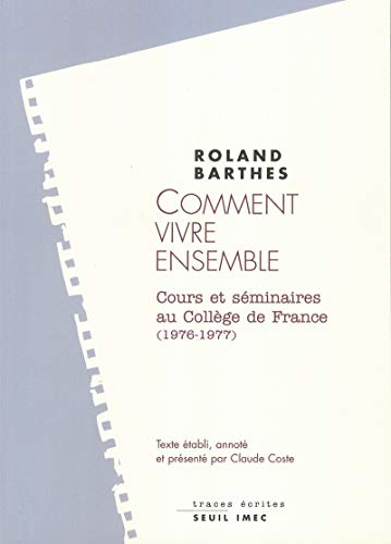 Download Comment vivre ensemble : Cours et séminaires au Collège de France (1976-1977) Download Comment vivre ensemble : Cours et séminaires au Collège de France (1976-1977)