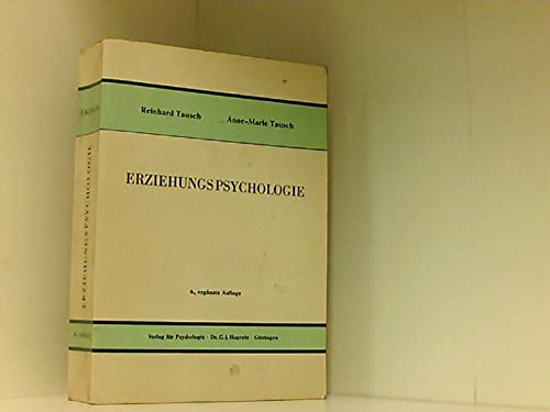 Reinhard Tausch Verzeihen Die Doppelte Wohltat Reinhard Tausch: Erziehungspsychologie - Psychologische Prozesse in