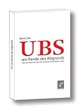 Image de UBS am Rande des Abgrunds: Wie das Imperium der Drei Schlüssel seine Wette verlor