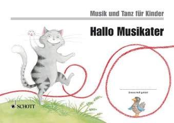 HALLO MUSIKATER - MUSIK + TANZ FUER KINDER 1 - arrangiert für Heft [Noten / Sheetmusic] Komponist: GRUENER MICAELA + NYKRIN RUDOLF + WIDMER MANUELA