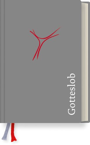 Download Gotteslob Kirchenausgabe: Katholisches Gebet- und Gesangbuch Download Gotteslob Kirchenausgabe: Katholisches Gebet- und Gesangbuch