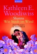 Shanna /Wie Staub im Wind: Zwei Romane in einem Band